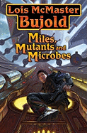Miles, Mutants and Microbes
