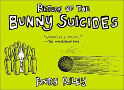 Return of the Bunny Suicides