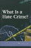 What Is a Hate Crime?