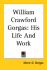 William Crawford Gorgas: His Life and Work