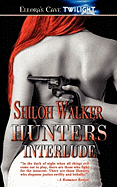The Hunters: Interlude