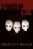 3 Faces of Evil