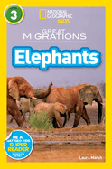 National Geographic Readers Great Migrations: Elephants