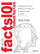 Studyguide for Human Relations for Career and Personal Success by DuBrin, ISBN 9780130310965
