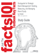 Strategic Brand Management: Building, Measuring, and Managing Brand Equity