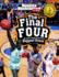 The Final Four: All about College Basketball's Biggest Event