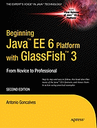 Beginning Java Ee 6 with Glassfish 3: From Novice to Professional