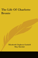 The Life of Charlotte Bronte