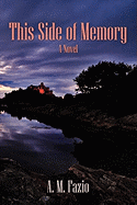 This Side of Memory