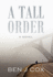 A Tall Order: A Novel