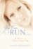 You Can Run...: Book II of the Thompson Family Trilogy