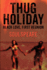 Thug Holiday: Black Love, First Reunion