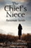 The Chief's Niece: Passionate Secrets