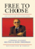 Free to Choose: A Personal Statement