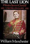 The Last Lion, Volume II: Winston Spencer Churchill: Alone, 1932-1940
