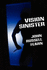 Vision Sinister: a Scientific Detective Thriller