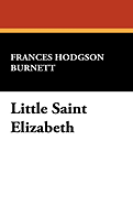 Little Saint Elizabeth