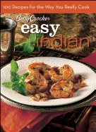 Betty Crocker Everyday Indian: 100 Recipes for the Way You Really Cook