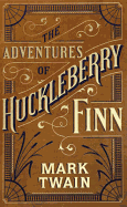 The Adventures of Huckleberry Finn