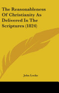 The Reasonableness of Christianity as Delivered in the Scriptures (1824)