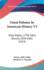 Great Debates in American History V5: State Rights, 1798-1861; Slavery, 1858-1861 (1913)