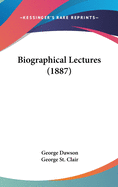 Biographical Lectures
