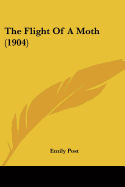The Flight of a Moth (1904)