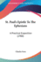 St. Paul's Epistle to the Ephesians: A Practical Exposition