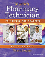 Mosby's Pharmacy Technician: Principles & Practice