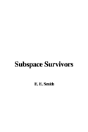 Subspace Survivors