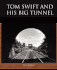 Tom Swift and His Big Tunnel