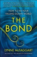 The Bond: Why 