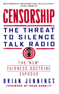 Censorship: The Threat to Silence Talk Radio