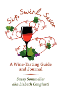 Sip, Swirl, Savor