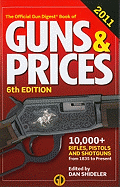 The Official Gun Digest Book of Guns & Prices