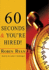 60 Seconds and You're Hired!
