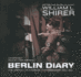 Berlin Diary: The Journal of a Foreign Correspondent, 1934-1941