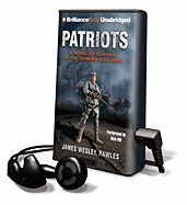 Patriots: A Novel of Survival in the Coming Collapse