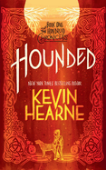Hounded: The Iron Druid Chronicles