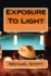 Exposure to Light