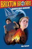 Danger Goes Berserk