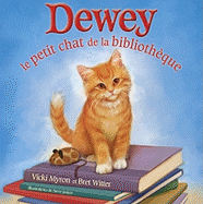 Dewey: Le Petit Chat de la Bibliotheque