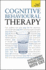 Cognitive Behavioural Therapy. Christine Wilding and Aileen Milne