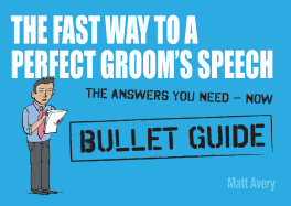 The Fast Way to a Perfect Groom's Speech