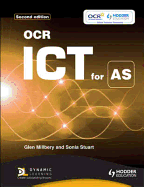 OCR ICT for AS 2nd Edition