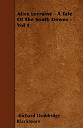 Alice Lorraine - A Tale of the South Downs - Vol 1