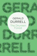 The Drunken Forest