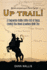 Up Trail!: A Desperate Cattle Drive Out of Texas During the Great American Civil War