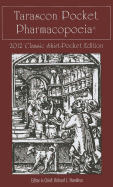 Tarascon Pocket Pharmacopoeia 2012 Classic Shirt-Pocket Edition
