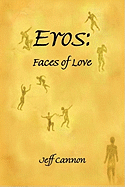 Eros: Faces of Love